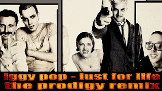 Iggy Pop - Lust For Life (The Prodigy Remix) (Vikentiy Sound Video Edit) (2022)