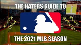 The Haters Guide to the 2021 MLB Season: All-Star Edition