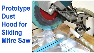 Making a Dust Hood for Sliding Mitre Saw