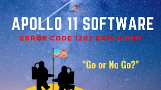 Apollo 11 Software - Error Code 1202 Explained  "Go or No Go"