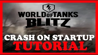 World of Tanks Blitz – How to Fix Crash on Startup – Complete Tutorial 2022