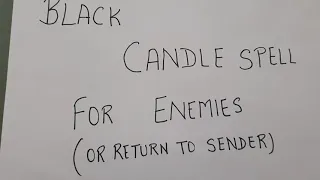 Easy Black Candle Spell to stop enemies or return to sender.