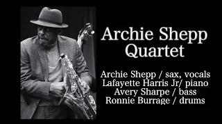 Archie Shepp Quartet