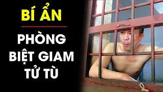 Bí ẩn khủng khiếp trong buồng biệt giam tử tù nào vào cũng đòi chết trước giờ xử bắn | Điều tra TV