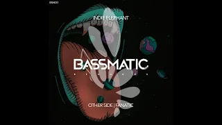 Indie Elephant - Other Side (Original Mix) [Bassmatic Records]
