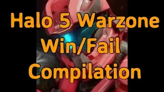 Halo 5 Warzone Funny Win/Fail Compilation!