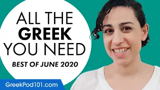 Your Monthly Dose of Greek - Best of June 2020