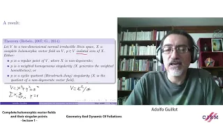 Adolfo Guillot: Complete holomorphic vector fields and their singular points - lecture 1