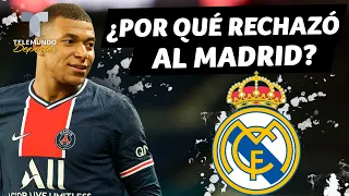 La íntima razón por la que Mbappé rechazó al Real Madrid | Telemundo Deportes
