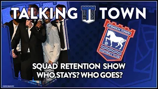 #itfc - Player Retention show- Who Stays - who Goes -  Ipswich Town F.C debate show