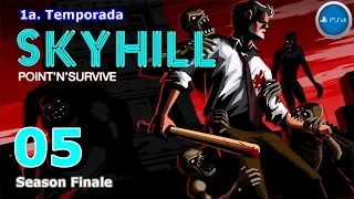 SKYHILL [Season 01] (PS4 / Pt Br): #05 - Escapamos de Skyhill (Gameplay em Português)