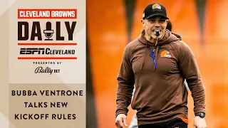 Bubba Ventrone Talks New Kickoff Rules | Cleveland Browns Daily
