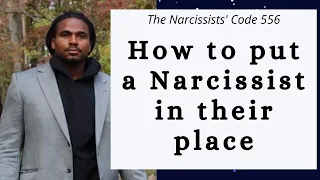 How to put a Narcissist in their place or make them feel bad about things | The Narcissists Code 556