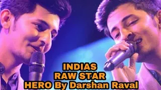 *RAW STAR  * hero  by darshan raval song