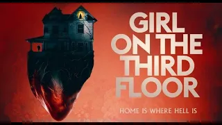 Girl on The Third Floor (Plot Review)