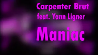 Carpenter Brut feat. Yann Ligner - Maniac (subtitles and visualizer video)