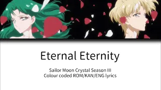 Sailor Moon Crystal ||| - Eternal Eternity {Lyrics}