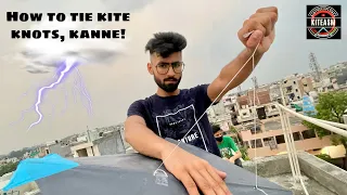 Easiest way to tie kite knots,kanne!⚡️