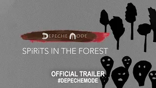 Depeche Mode: SPIRITS in the Forest (2019) | Official Trailer HD