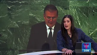 Ebrard reprocha a la ONU no poder frenar la guerra en Ucrania  | Noticias con Yuriria Sierra