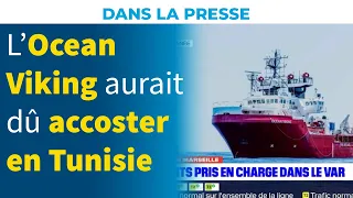 L’Ocean Viking aurait dû accoster au port sûr le plus proche de Sfax, en Tunisie | Stéphane Ravier