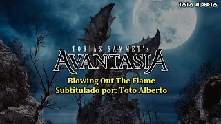 Avantasia - Blowing Out The Flame [Subtitulos al Español / Lyrics]