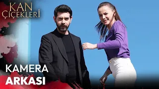 Kan Çiçekleri - Kamera Arkası | Ailenin Olmak #dilbar