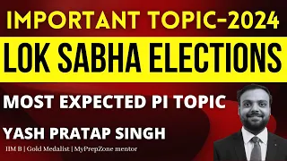 Lok Sabha Elections 2024 | Must watch for Interview | GDPI Advanced flagship Batch