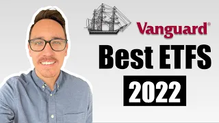 BEST Vanguard ETFs for 2022