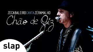 Zeca Baleiro - Zeca Baleiro Canta Zé Ramalho - Chão de Giz (DVD Completo)