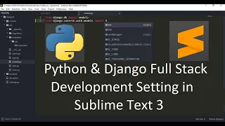Setting Sublime Text 3 for Python and Django Full Stack Development on Windows 10