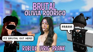 Brutal -Olivia Rodrigo (Roblox Lyric Prank)