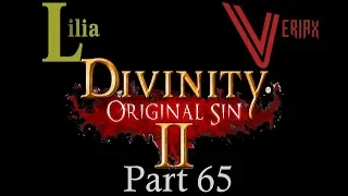 Let’s Play Divinity: Original Sin 2 Co-op part 65: It's Good to be Bad