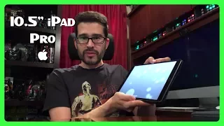 iPad Pro 10.5" INITIAL IMPRESSIONS 