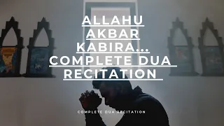 l Allahu Akbar Kabira l Complete Dua Recitation l