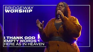 I Thank God | Empty Words | Here As In Heaven | 10/30/22