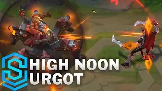 High Noon Urgot Skin Spotlight - League of Legends