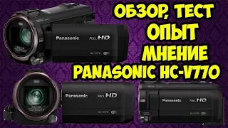 Подробный обзор видеокамеры Panasonic HC-V770 и опыт использования после 1,5 года использования