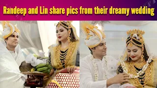 Randeep Hooda, Lin Laishram tie the knot in Imphal; Share pictures from their Manipuri wedding