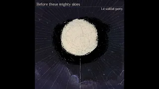 Le Soldat Pony - Beautiful discord