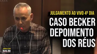 JULGAMENTO CASO BECKER - 4º DIA TRIBUNAL DO JÚRI