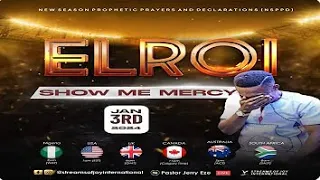 EL ROI SHOW ME MERCY || NSPPD || 3RD JANUARY 2024 || #daystar  #nsppd #worship #new #blessed