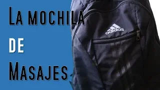 LA MOCHILA DE MASAJE - ¿QUÉ LLEVAR?