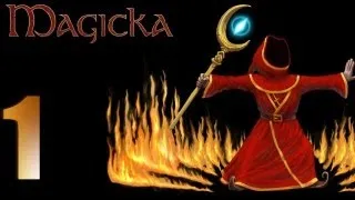 Magicka прохождение с Карном. Часть 1