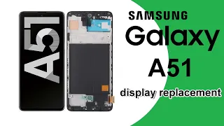 Samsung Galaxy A51 Screen Replacement / Fix your Broken Display