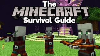 Starting a Pillager Raid in the End! ▫ The Minecraft Survival Guide (Tutorial Let's Play) [Part 234]