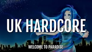 UK HARDCORE MIX - WELCOME TO PARADISE (SUB ENG//ESP)