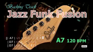 Jazz Funk Fusion ／Backing Track (A7 120 BPM)
