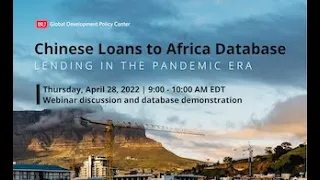 Chinese Loans to Africa Database: Lending in the Pandemic Era