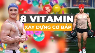 8 Vitamin tốt nhất giúp phát triển cơ bắp